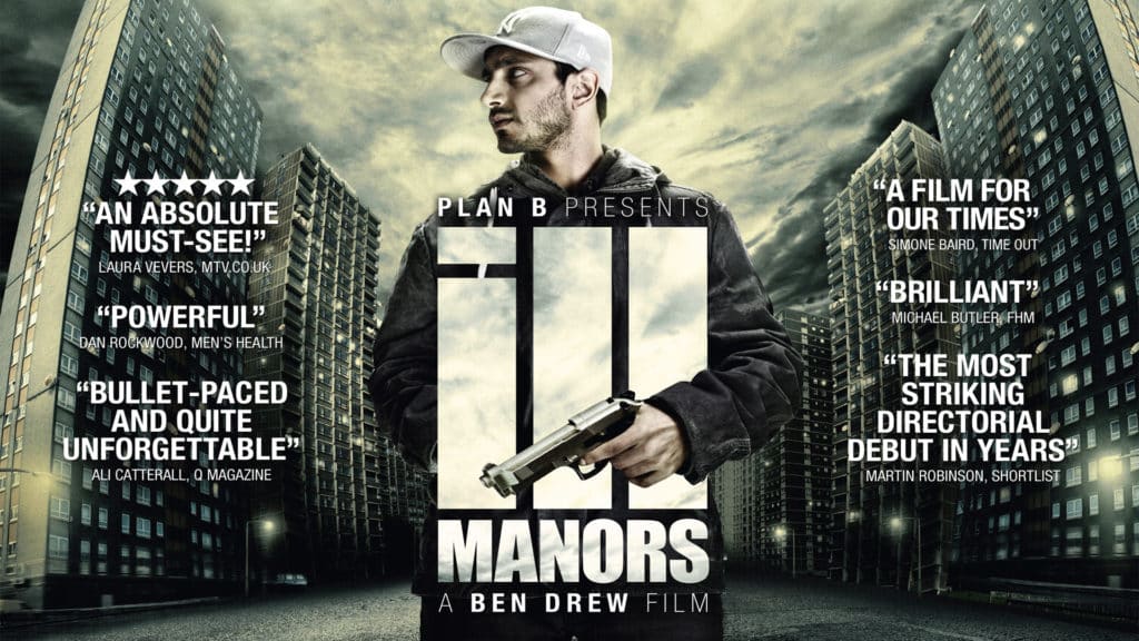 ill Manors – Rázós környék