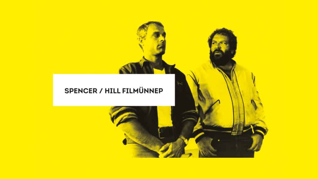 Spencer / Hill Filmünnep