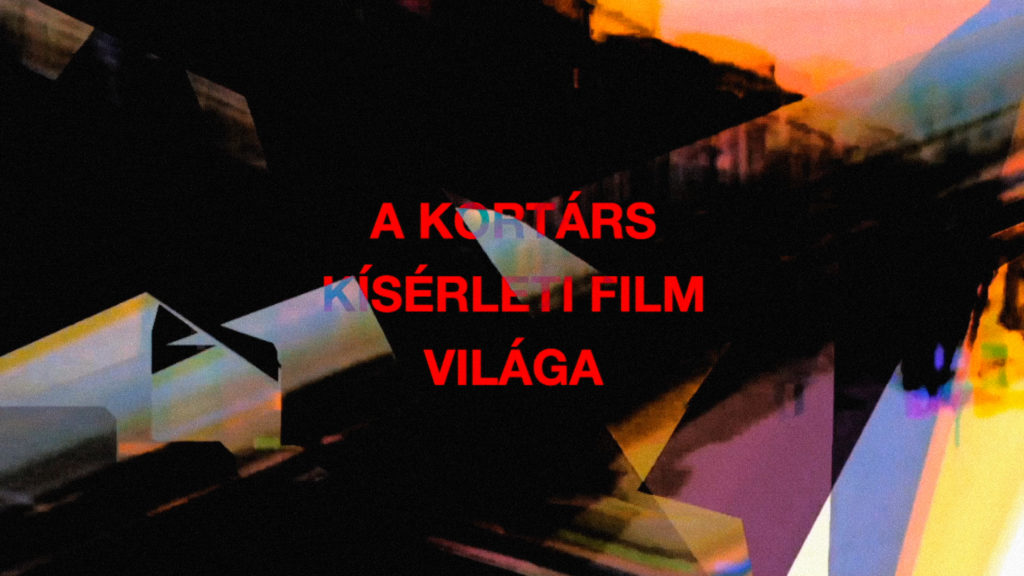 A kortárs kísérleti film világa